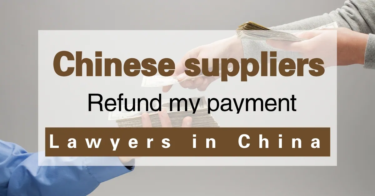 How to Recover Money from a Chinese Company